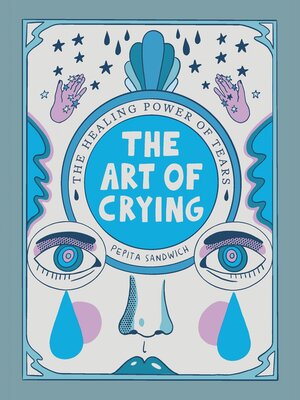cover image of The Art of Crying